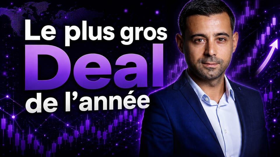 Le plus gros deal de l'année